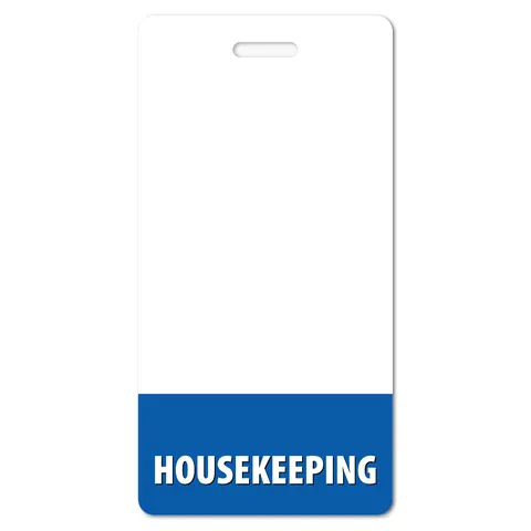Blank white vertical housekeeping badge buddy with top slot and blue bottom band reading HOUSEKEEPING