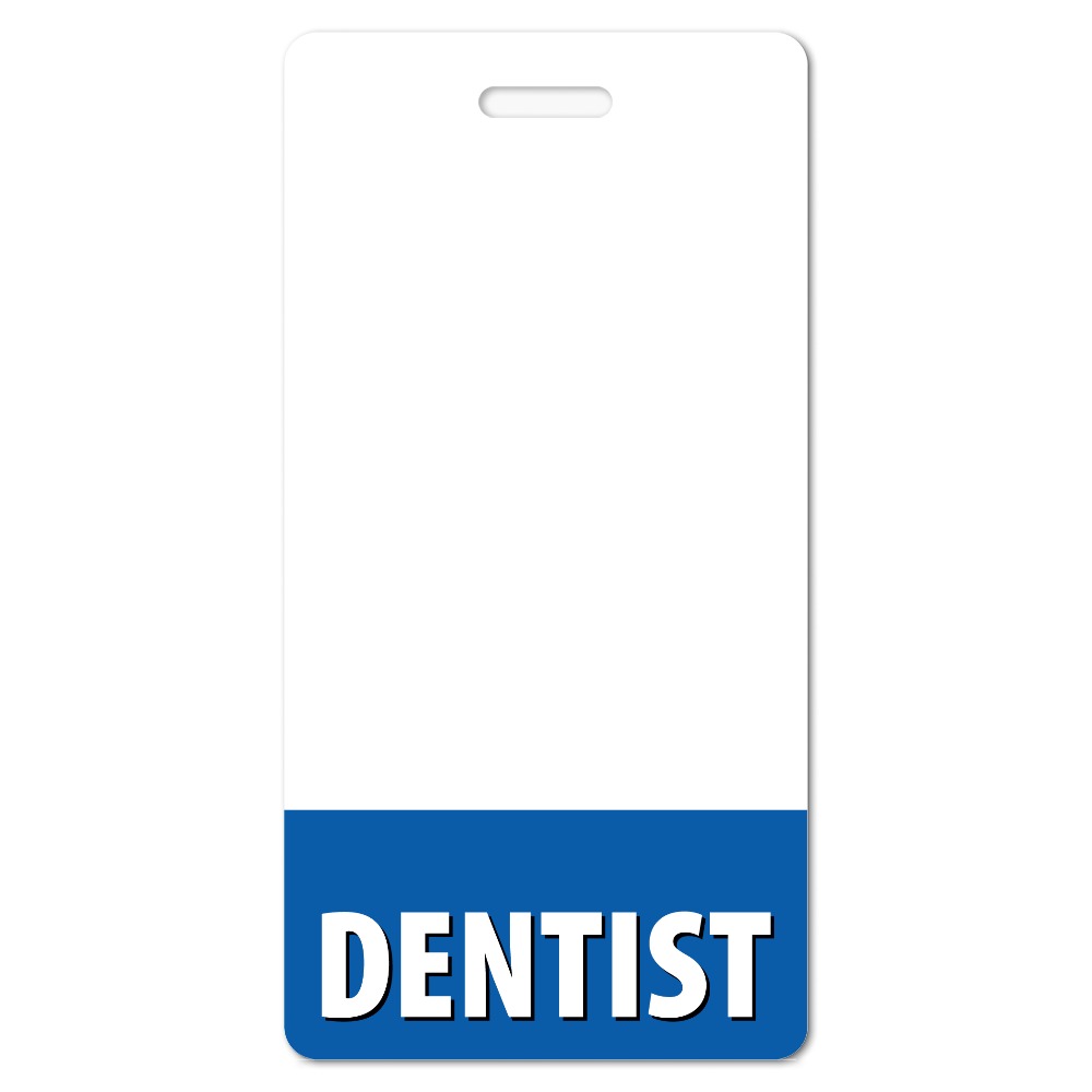 Vertical white DENTIST badge buddy with slot at top and bold white text on blue bottom band
